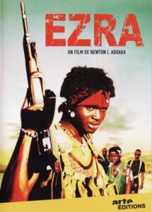 Ezra (2007) Newton I. Aduaka