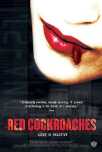 Red Cockroaches (2003)