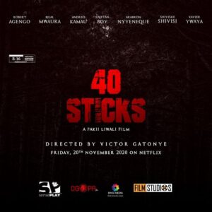 40 Sticks (2020) Victor Gatonye